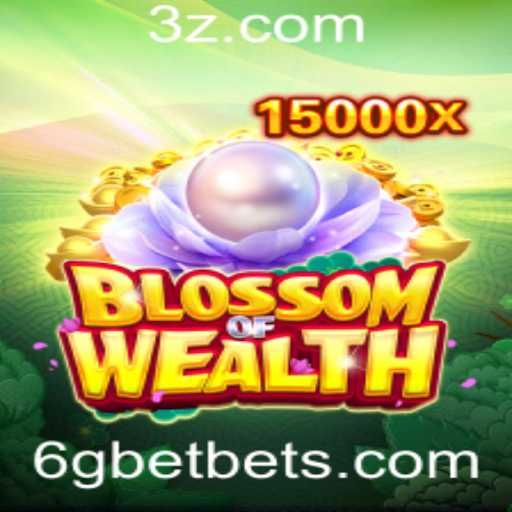 Descubra o Mundo Fascinante de BlossomofWealth no Universo de 6gbet
