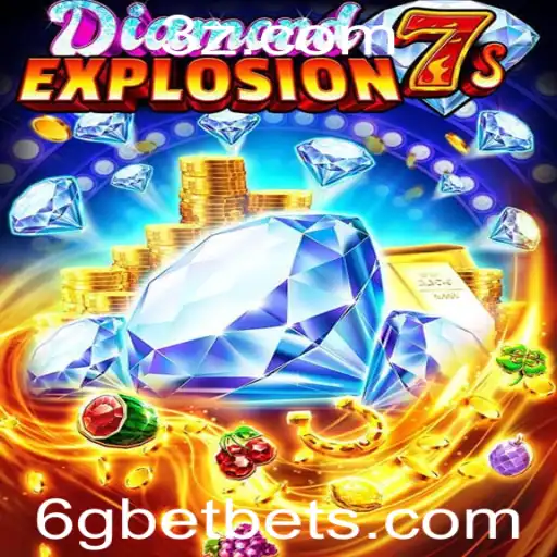 Explorando o Mundo de DiamondExplosion7s e 6gbet